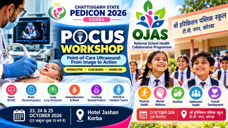 कोरबा में बाल स्वास्थ्य को लेकर दो महत्वपूर्ण आयोजन : State Pedicon में आधुनिक POCUS Technology की Training, स्कूल में OJAS Programme से बच्चों की सेहत पर होगा फोकस IMG 20261022 WA0048